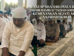 ‎Menatap Sisa Euforia Piala Dunia, Takmir Masjid At Taubah Gorontalo: Kemenangan Sejati Ada di Sajadah Subuh